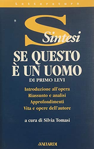 Primo Levi. Se questo è un uomo