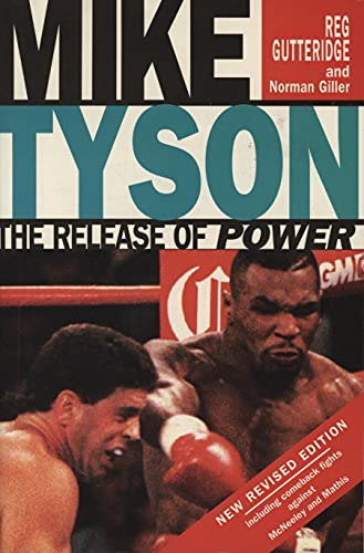 Mike Tyson: The Release of Power