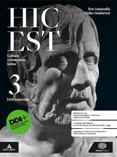 Hic est. Cultura e letteratura latina. Per le Scuole superiori. Con e-book. Con espansione online. L' età imperiale (Vol. 3)