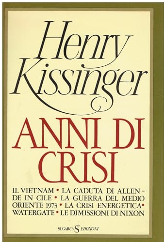 ANNI DI CRISI
