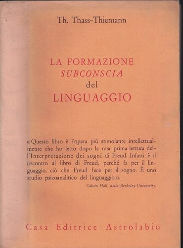 LA FORMAZIONE SUBCONSCIA DEL LINGUAGGIO