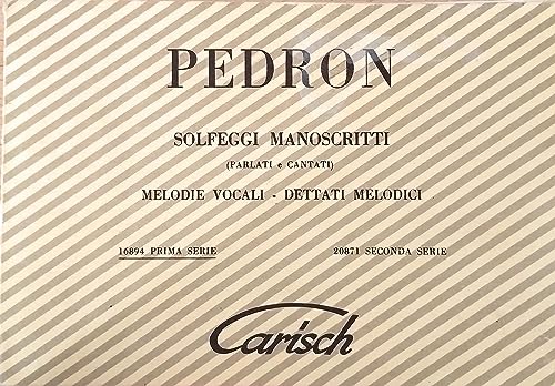 PEDRON SOLFEGGI MANOSCRITTI Parlati e Cantati Melodie Vocali Dettati Melodici Prima serie 16894