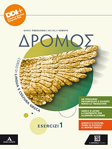 Dromos. Esercizi. Per il 1° anno del Liceo classico. Con e-book. Con espansione online (Vol. 1)