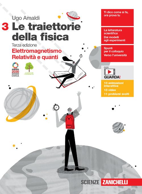 Le traiettorie della fisica. Per le Scuole superiori. Con espansione online. Elettromagnetismo, relatività e quanti (Vol. 3)