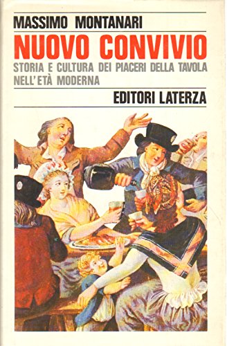 Nuovo convivio. Storia e cultura dei piaceri della tavola nell'età moderna