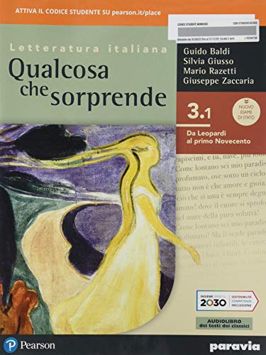 Qualcosa che sorprende. Da Leopardi al primo Novecento. Per le Scuole superiori. Con e-book. Con espansione online (Vol. 3/1)