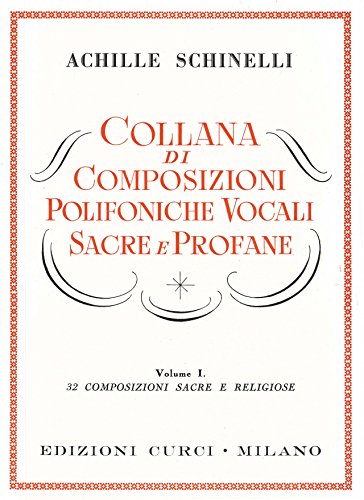COLLANA DI COMPOSIZIONI POLIFONICHE VOCALI SACRE E PROFANE - VOL1