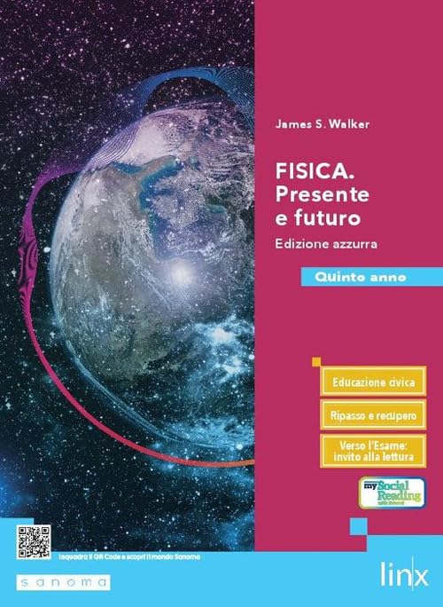 Fisica. Presente e futuro. Ediz. azzurra. Per il 5° anno delle Scuole superiori. Con e-book. Con espansione online