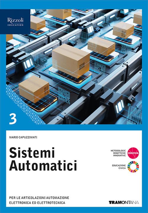 Sistemi automatici. Per le Scuole superiori. Con e-book. Con espansione online (Vol. 3)