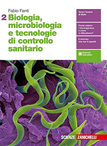 Biologia, microbiologia e tecnologie di controllo sanitario. Per le Scuole superiori. Con espansione online (Vol. 2)