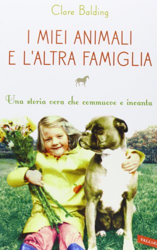 I miei animali e l'altra famiglia