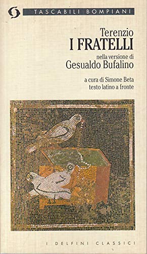 I fratelli. Testo latino a fronte
