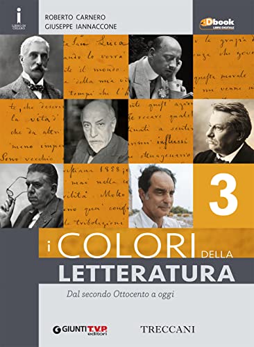 Colori della letteratura. Per le Scuole superiori. Con e-book. Con espansione online (Vol. 3)