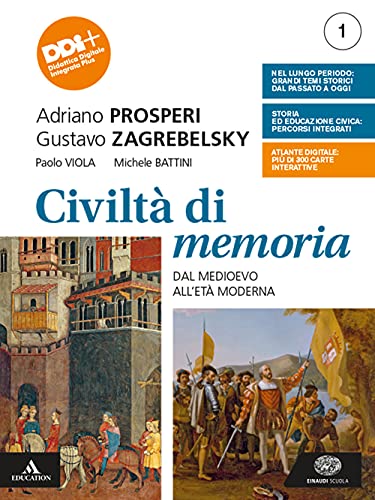 Civiltà di memoria. Per le Scuole superiori. Con e-book. Con espansione online. Dal medioevo all'età moderna (Vol. 1)