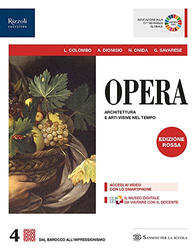 Opera. Ediz. rossa. Per le Scuole superiori. Con e-book. Con espansione online (Vol. 4)