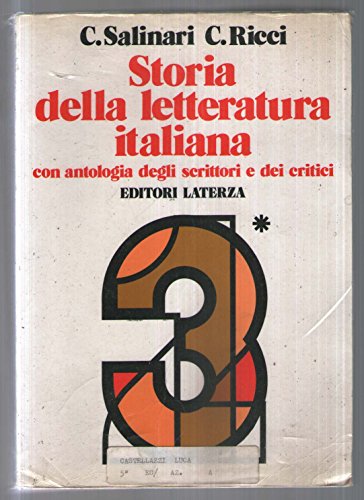Storia della letteratura italiana. Con antologia degli scrittori e dei critici. Per le Scuole superiori (3/1)