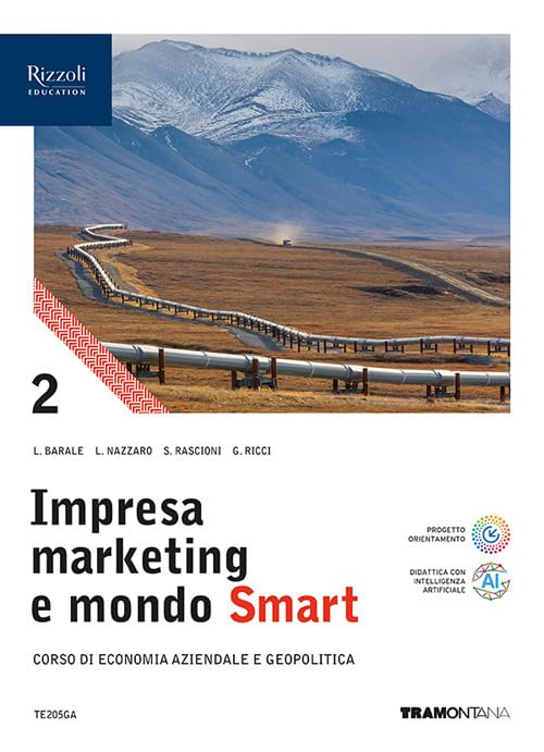 Impresa marketing e mondo Smart. Con Quadro dei conti. Per le Scuole superiori. Con e-book. Con espansione online (Vol. 2)