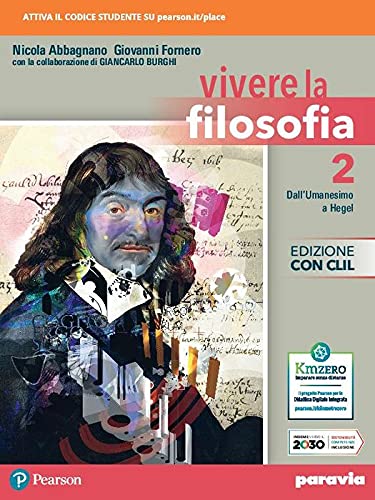Vivere la filosofia. Con CLIL. Per le Scuole superiori. Con e-book. Con espansione online (Vol. 2)