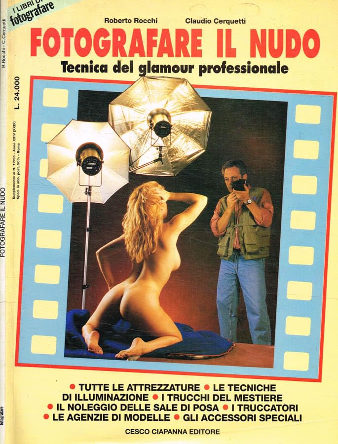 Fotografare il nudo. Tecnica del glamour professionale