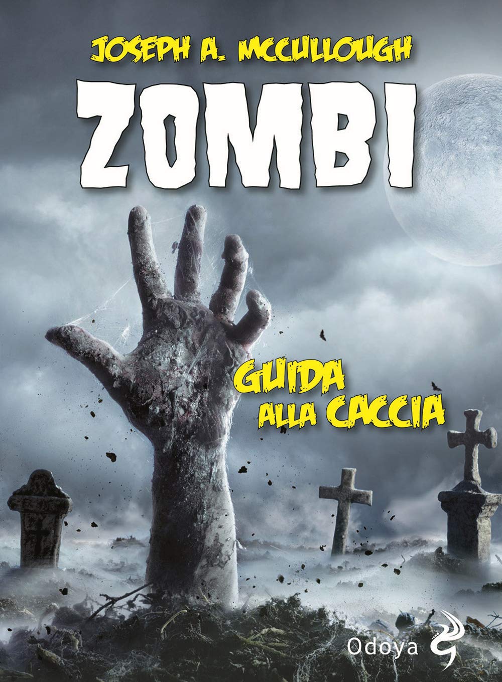 Zombi. Guida alla caccia