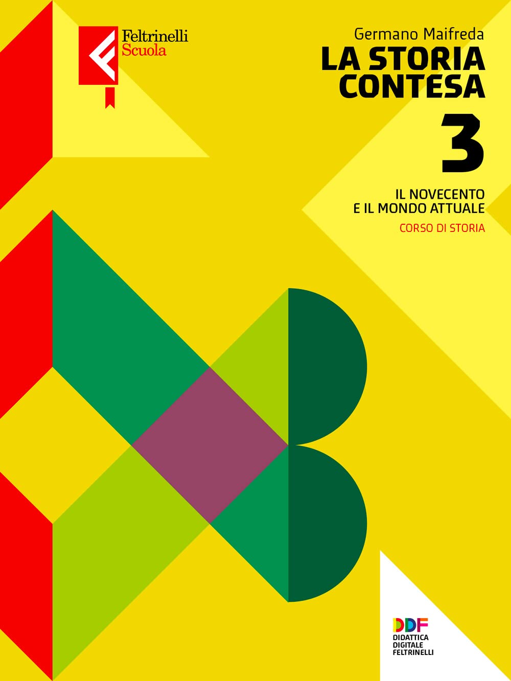 La storia contesa. Per le Scuole superiori. Con e-book. Con espansione online (Vol. 3)