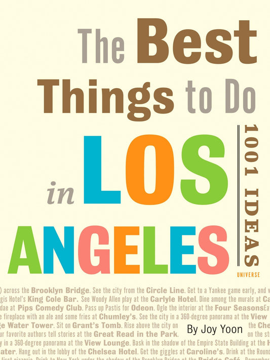 Best Things to Do in Los Angeles: 1001 Ideas [Lingua Inglese]