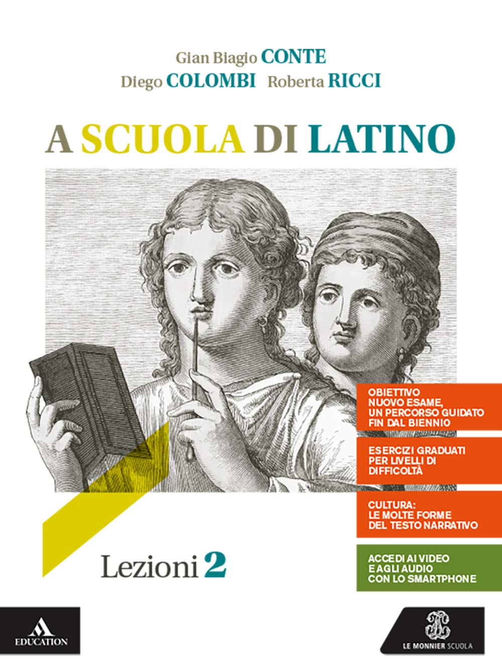 A scuola di latino. Lezioni 2. Per i Licei e gli Ist. magistrali. Con e-book. Con espansione online (Vol. 2)