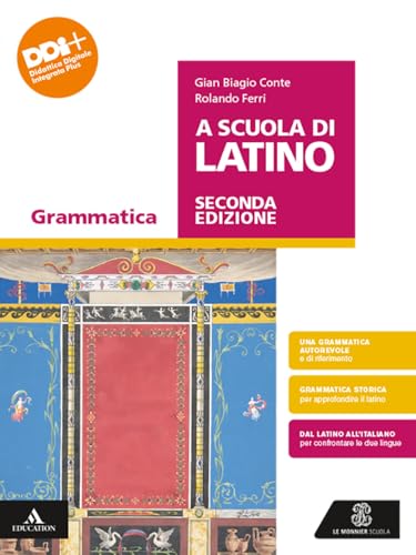 A scuola di latino. Grammatica. Con Lezioni. Per le Scuole superiori. Con e-book. Con espansione online (Vol. 1)