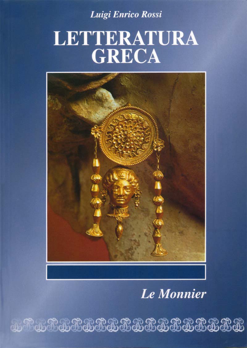 Letteratura greca. Per il Liceo classico