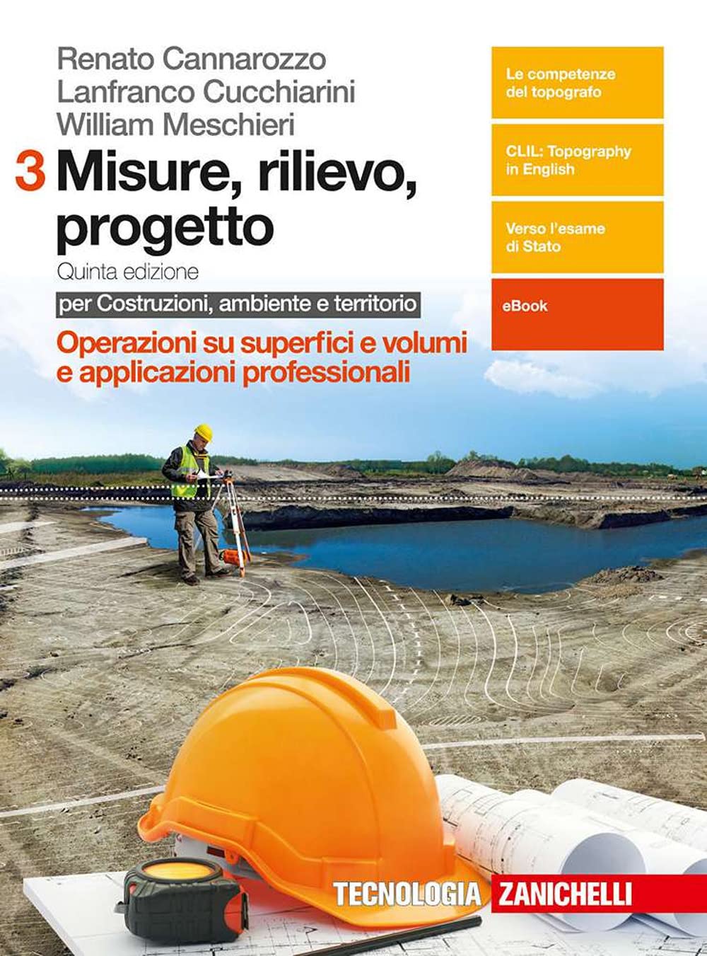 Misure, rilievo, progetto. Per costruzioni, ambiente e territorio. Per gli Ist. tecnici per geometri. Con e-book. Operazioni su superfici e volumi e applicazioni professionali (Vol. 3)
