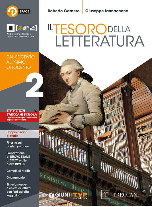 Tesoro della letteratura. Per le Scuole superiori. Con e-book. Con espansione online. Dal Seicento al primo Ottocento (Vol. 2)