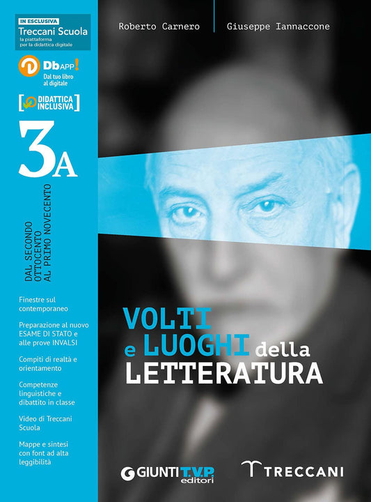 Volti e luoghi della letteratura 3/a. Per le Scuole superiori. Con e-book. Con espansione online (Vol. 3)