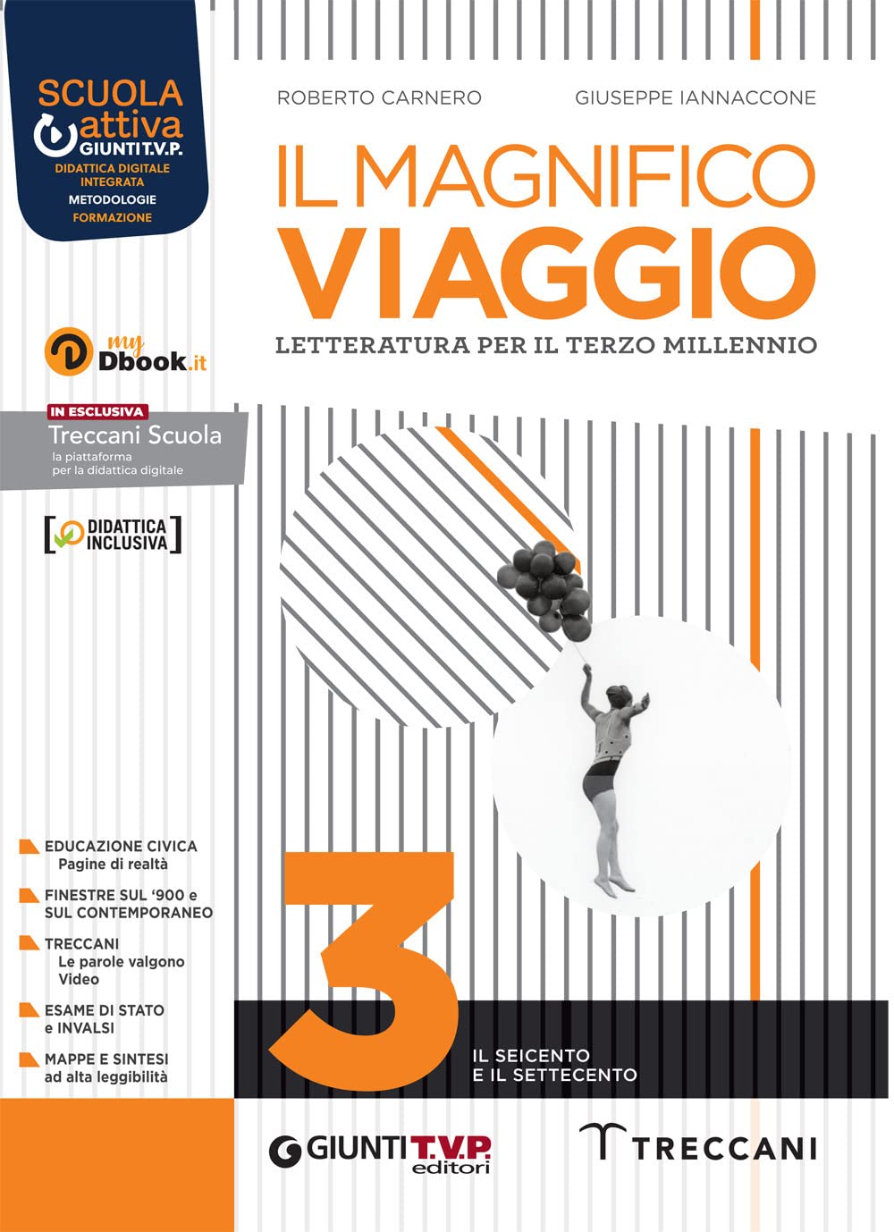Il magnifico viaggio. Per le Scuole superiori. Con e-book. Con espansione online (Vol. 3)