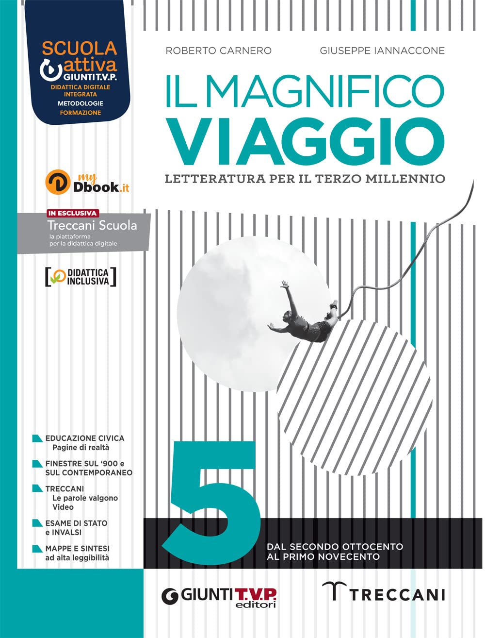 Il magnifico viaggio. Per le Scuole superiori. Con e-book. Con espansione online (Vol. 5)