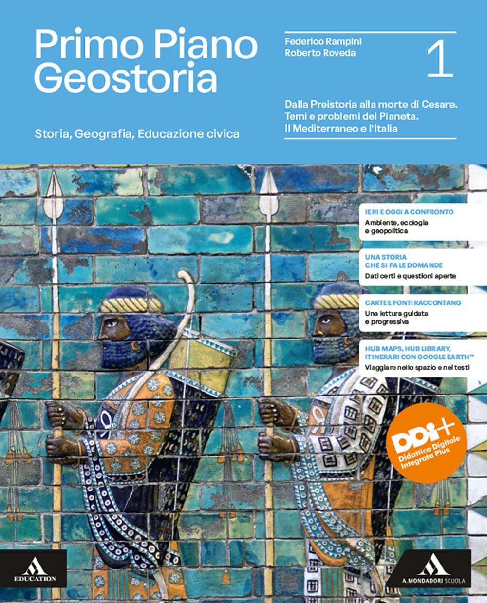 Primo piano Geostoria. Storia, Geografia, Educazione civica. Per il 1° biennio delle Scuole superiori. Con e-book. Con espansione online. Dalla .. Pianeta. Il Mediterraneo e l'Italia (Vol. 1)