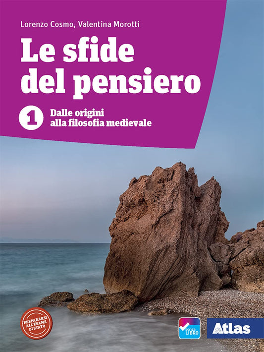 Le sfide del pensiero. Per le Scuole superiori. Con e-book. Con espansione online. Dalle origini alla filosofia medioevale (Vol. 1)