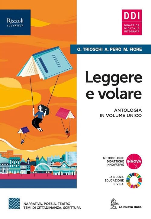 Leggere e volare. Per le Scuole superiori. Con e-book. Con espansione online