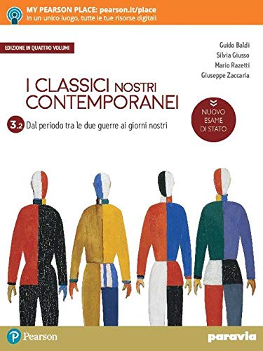 I classici nostri contemporanei. Nuovo esame di Stato. Per le Scuole superiori. Con e-book. Con espansione online (Vol. 3/2)