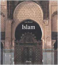 Islam. Ediz. illustrata