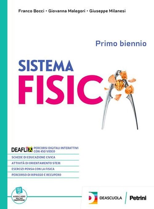 Sistema fisica. Vol. unico. Per le Scuole superiori. Con espansione online