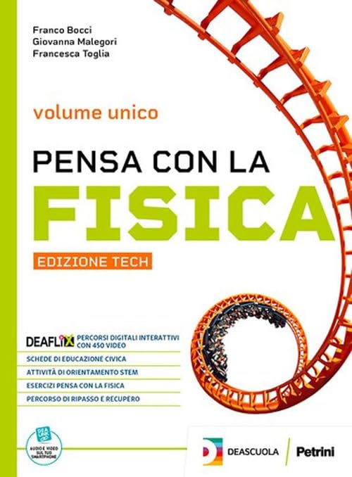 Pensa con la fisica. Ediz. tech compatta. Vol. unico. Per le Scuole superiori. Con espansione online