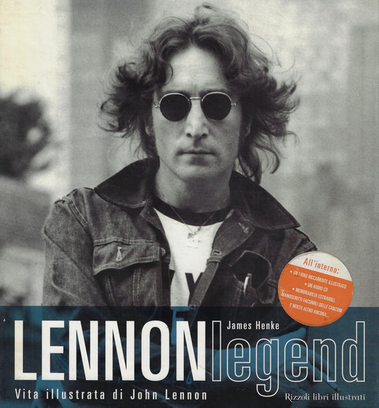 Lennon legend. Vita illustrata di John Lennon. Con CD Audio