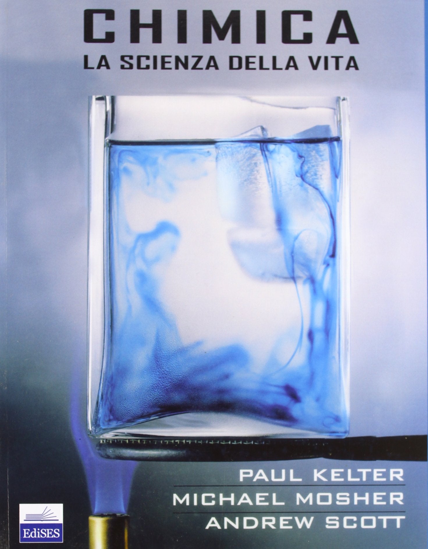 Chimica. La scienza della vita