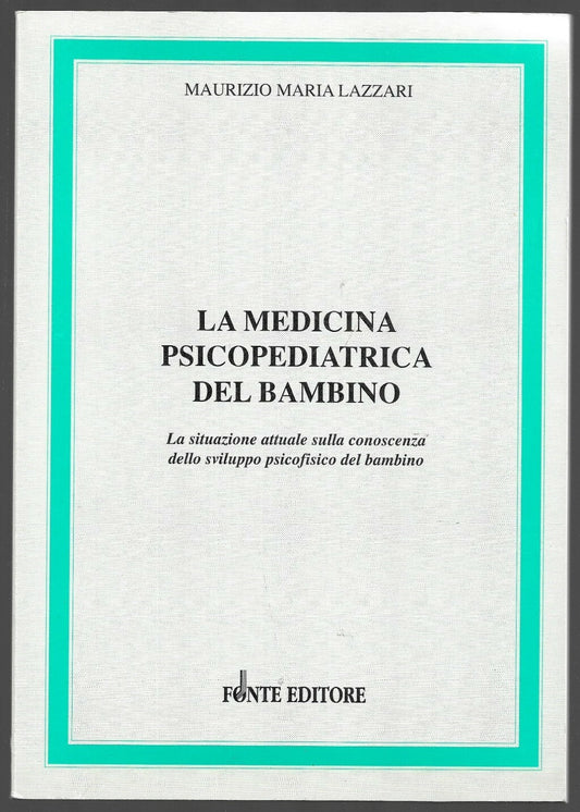 La medicina psicopediatrica del bambino