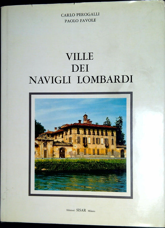 Ville dei Navigli Lombardi. Lombardia 1.