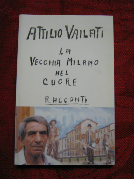 LA VECCHIA MILANO
