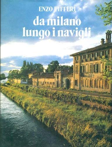 Da Milano Lungo I Navigli