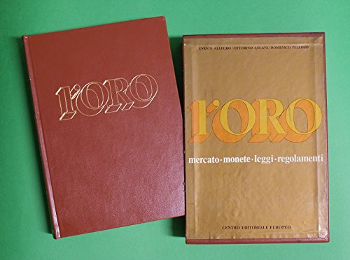 L'oro di E. Allegro, O. Ascani e D. Pelloso ed. Centro Editoriale Europeo 1979