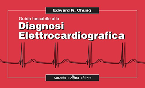 Guida tascabili alla diagnosi elettrocardiografica