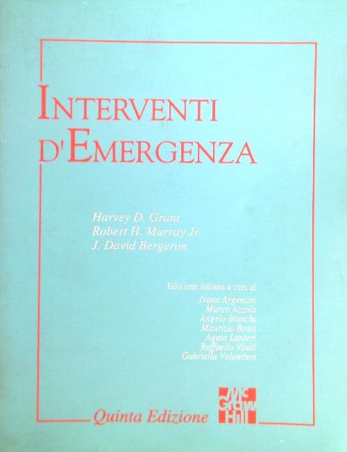 Interventi d'Emergenza - Volume I